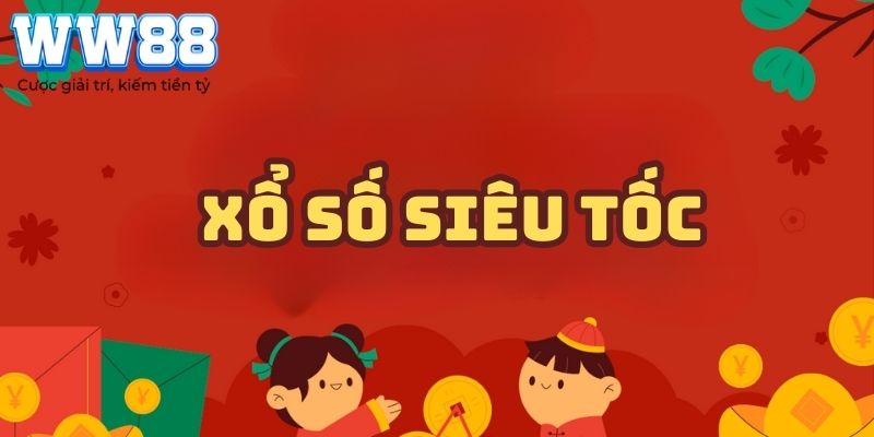 Xổ số siêu tốc